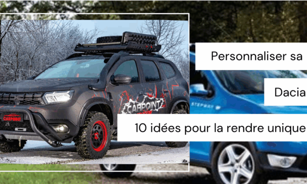 Personnaliser sa Dacia : 10 idées pour la rendre unique